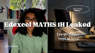 Edexcel Maths Paper 1H Leak? Resits? How? Everything YOU need to know