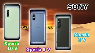SONY: Xperia 10 V - vs - Xperia 5 V - vs - Xperia 1 V