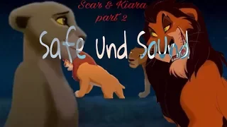 Scar & Kiara part 2 - Šãfę üñd Śõūd { Crossover }