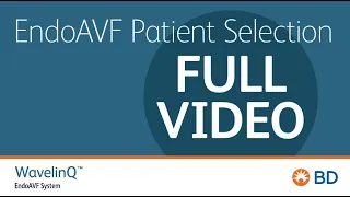 WavelinQ™ EndoAVF Patient Selection – U.S. Only (full version)