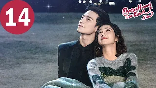 ENG SUB | My Girlfriend is an Alien S2 | EP14 | 外星女生柴小七2 | Thassapak Hsu, Wan Peng