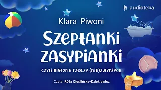 "Szeptanki Zasypianki" Klara Piwoni | audiobook