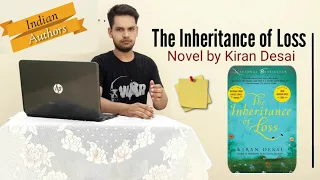 The Inheritance of Loss : Novel by Kiran Desai in Hindi summary Explanation and full analysis