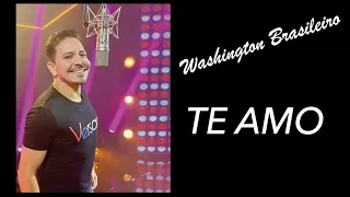 Washington Brasileiro - Te amo (Calema)