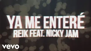 Reik - Ya Me Enteré (Urban Version)[Lyric Video]