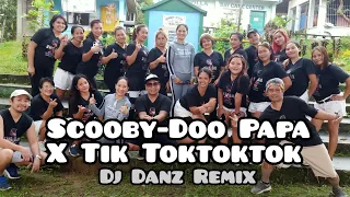 Scooby Doo Papa X Tik Toktoktok - Dj Danz Remix | South Villazar | Dance Fitness | Zumba