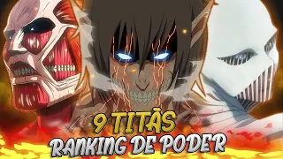 OS 9 TITÃS ORIGINAIS MAIS PODEROSOS RANQUEADOS POR NÍVEL DE PODER (Shingeki no Kyojin) | Player Solo