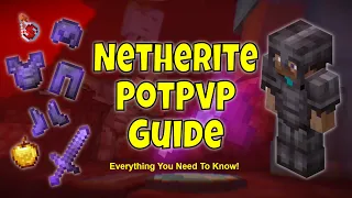 Everything You Need to Know About Netherite PotPvP!