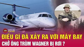 Hé lộ những giả thuyết xung quanh vụ rơi máy bay chở ông trùm Wagner | Tin thế giới mới nhất 24/8