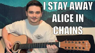 I Stay Away Alice In Chains Guitar Tutorial & Lesson (12 String Guitar)