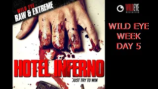 Wild Eye Week Day 5. Hotel Inferno (2013) Movie Review