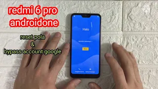 HAPUS KUNCI POLA DAN FRP GOOGLE ACCOUNT REDMI 6 PRO ANDROIDONE FREE TANPA PC