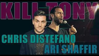 KILL TONY #561 - ARI SHAFFIR + CHRIS DISTEFANO