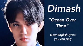 New English lyrics you can sing  to “Ocean Over Time” by Dimash