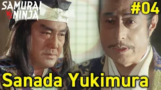 Full movie | Sanada Yukimura: The man Shogun Ieyasu feared most #4 | samurai action drama