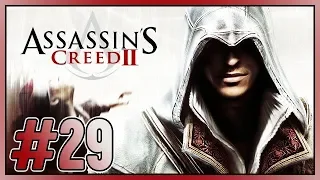 #29 Assassin’s Creed II: "Соборование", "Вперед и вверх", "Портовые власти"