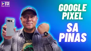 GOOGLE PIXEL 7 PRO AND PIXEL WATCH: OK BA GAMITIN DITO SA PILIPINAS? ANG MGA DAPAT N'YO MALAMAN!