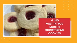 EASY MELT IN YOUR MOUTH SHORTBREAD COOKIES - ONLY 4 INGREDIENTS!