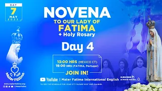 Day 4 Novena to Our Lady of Fatima + Holy Rosary