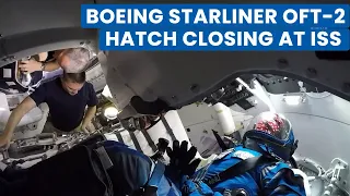 Watch LIVE: NASA-Boeing Starliner OFT-2 Hatch Closure at ISS I OFT-2 Return To Earth