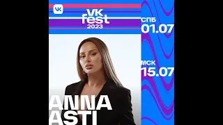 ANNA ASTI | VK Fest 2023  | Москва  | Парк Горького