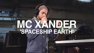 MC Xander | Spaceship Earth | epic beatbox and looping