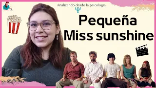 Analizando desde la psicología | Pequeña Miss Sunshine