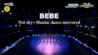 BEBE Not Shy+ Maniac dance mirrored #swf2 #bebe #bada #dancemirror #notshy #maniac #skz #itzy #jyp