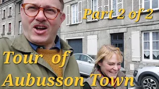 Ep 111 | Tour of Aubusson Town | Deserted Station | A Bargain Riverside Manor | Part 2 of 2 |