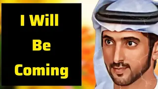 Baby I will be coming | Sheikh Hamdan | Fazza Prince Of Dubai | Fazza Poems