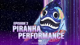 PIRANHA Performs 'It's All Coming Back to Me Now' By Celine Dion | Series 5 | Episode 2