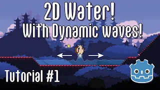 How to Make Water with Dynamic Waves! - Godot Tutorial #1