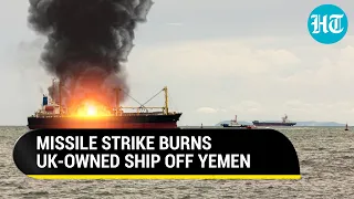 Houthi Missile Strike Burns UK-Owned Ship Off Yemen | Back-To-Back Attacks In Red Sea Area