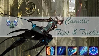 Camille Tips & Tricks