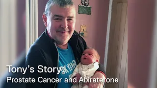 Tony's Story: Prostate Cancer and Abiraterone