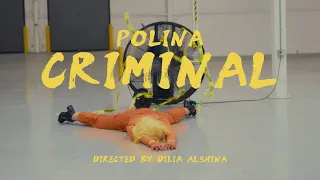 POLINA - Criminal ft. Organ (Official Music Video)