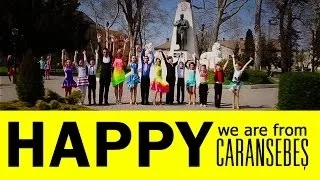 Pharrell Williams Happy - We are HAPPY in CARANSEBES  [ROMANIA]