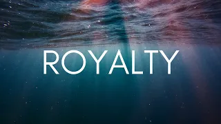 Royalty [Slowed]