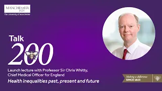 'Health inequalities past, present and future' with Professor Sir Chris Whitty