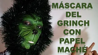 Como hacer la MÁSCARA DE EL GRINCH CON PAPEL MACHÉ | Isaac Martinez DIY