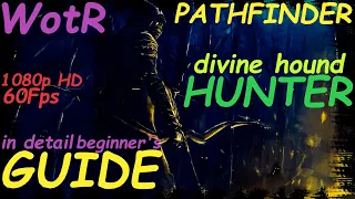 Pathfinder: WotR - Divine Hound Hunter Starting Build - Beginner's Guide [2021] [1080p HD]