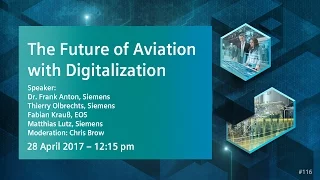 The Future of Aviation with Digitalization | 28 April 2017 - 12:15 pm