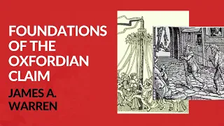 Jim Warren – Foundations of the Oxfordian Claim