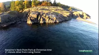 Nanaimo's Neck Point Park - Christmas time walk and flyover