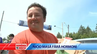 ROMÂNIA, TE IUBESC! - NICIO MASĂ FĂRĂ HORMONI