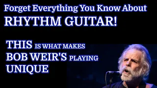 In The Mind Of: Bob Weir & "Morning Dew" Discover His Unique Styling Of Rhythm Guitar!