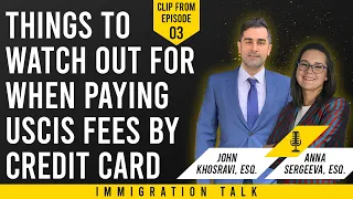 Things To Watch Out For When Paying USCIS Fees By Credit Card