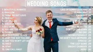 Best Wedding Songs and Love Songs Playlist   Ed Sheeran, Lady Gaga, Rihanna, Maroon 5, Calum Scott