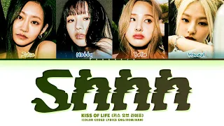 KISS OF LIFE Shhh Lyrics (Color Coded Lyrics)