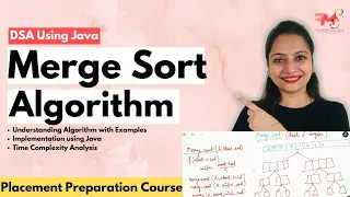 Merge Sort Algorithm (Concept + Java Code)  | Time Complexity | Data Structures using Java #55